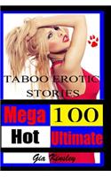 100 Mega Hot Ultimate Taboo Erotic Stories Collection