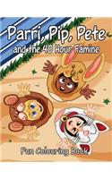 Parri, Pip, Pete and the 40 Hour Famine Fun Colouring Book