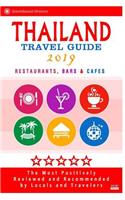 Thailand Travel Guide 2019: Shops, Restaurants, Attractions and Nightlife in Thailand (City Travel Guide 2019)