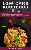 Low Carb Kochbuch