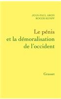 Le Penis Et La Demoralisation de L'Occident