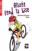Aliz'e Fend La Bise