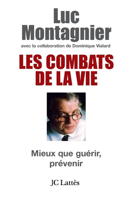 Les combats de la vie