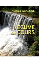 L'écume des cours