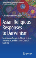 Asian Religious Responses to Darwinism