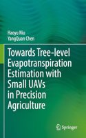 Towards Tree-Level Evapotranspiration Estimation with Small Uavs in Precision Agriculture