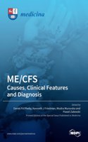 Me/Cfs: : Causes, Clinical Features and Diagnosis