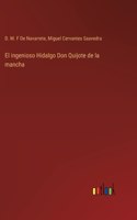 ingenioso Hidalgo Don Quijote de la mancha