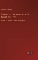 Memoirs of Jacques Casanova de Seingalt, 1725-1798