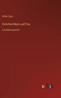 Zwischen Mann und Frau