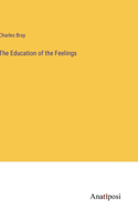 Education of the Feelings