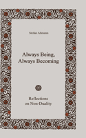 Always Being, Always Becoming
