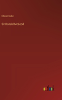 Sir Donald McLeod