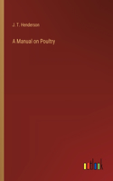 Manual on Poultry