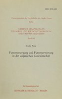 Futterversorgung Und Futterverwertung in Der Ungarischen Landwirtschaft