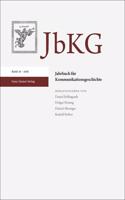 Jahrbuch Fur Kommunikationsgeschichte 20 (2018)