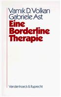 Eine Borderline-Therapie: Strukturelle Und Objektbeziehungskonflikte in Der Psychoanalyse Der Borderline-Personlichkeitsorganisation: Strukturelle Und Objektbeziehungskonflikte in Der Psychoanalyse Der Borderline-Personlichkeitsorganisation