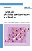 Handbook of Nitride Semiconductors and Devices, Volume 3: GaN-Based Optical and Electronic Devices