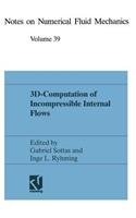 3d-Computation of Incompressible Internal Flows