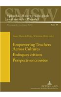 Empowering Teachers Across Cultures- Enfoques Críticos- Perspectives Croisées