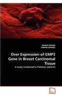 Over Expression of EMP3 Gene in Breast Carcinomal Tissue