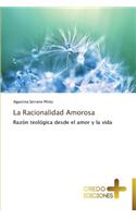 Racionalidad Amorosa