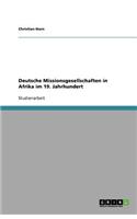 Deutsche Missionsgesellschaften in Afrika Im 19. Jahrhundert