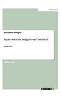 Supervision im integrativen Unterricht