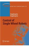 Control of Single Wheel Robots