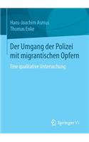 Der Umgang Der Polizei Mit Migrantischen Opfern