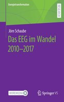 Das EEG im Wandel 2010 - 2017: (Energietransformation)