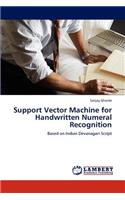 Support Vector Machine for Handwritten Numeral Recognition