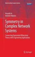Symmetry in Complex Network Systems: Connecting Equivariant Bifurcation Theory with Engineering Applications