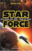 STAR FORCE - Am Ende der Zeit / End of Time