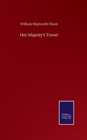 Her Majesty's Tower