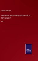Leechdoms, Wortcunning, and Starcraft of Early England