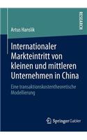 Internationaler Markteintritt von kleinen und mittleren Unternehmen in China