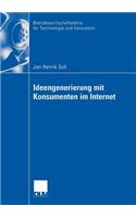 Ideengenerierung Mit Konsumenten Im Internet