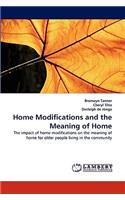 Home Modifications and the Meaning of Home