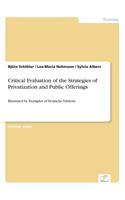 Critical Evaluation of the Strategies of Privatization and Public Offerings