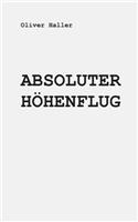 Absoluter Hohenflug