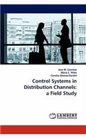 Control Systems in Distribution Channels: a Field Study