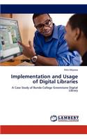 Implementation and Usage of Digital Libraries