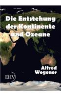 Entstehung der Kontinente und Ozeane