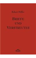 Robert Müller: Briefe und Verstreutes