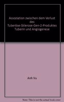 Assoziation Zwischen Dem Verlust Des Tuberose-Sklerose-Gen-2-Produktes Tuberin Und Angiogenese