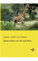 Durch Afrika von Ost nach West