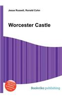 Worcester Castle: (English)