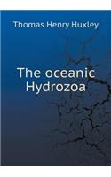 The Oceanic Hydrozoa