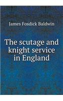 The Scutage and Knight Service in England